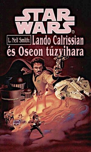 [Star Wars: The Adventures of Lando Calrissian 02] • Lando Calrissian és Oseon tűzvihara